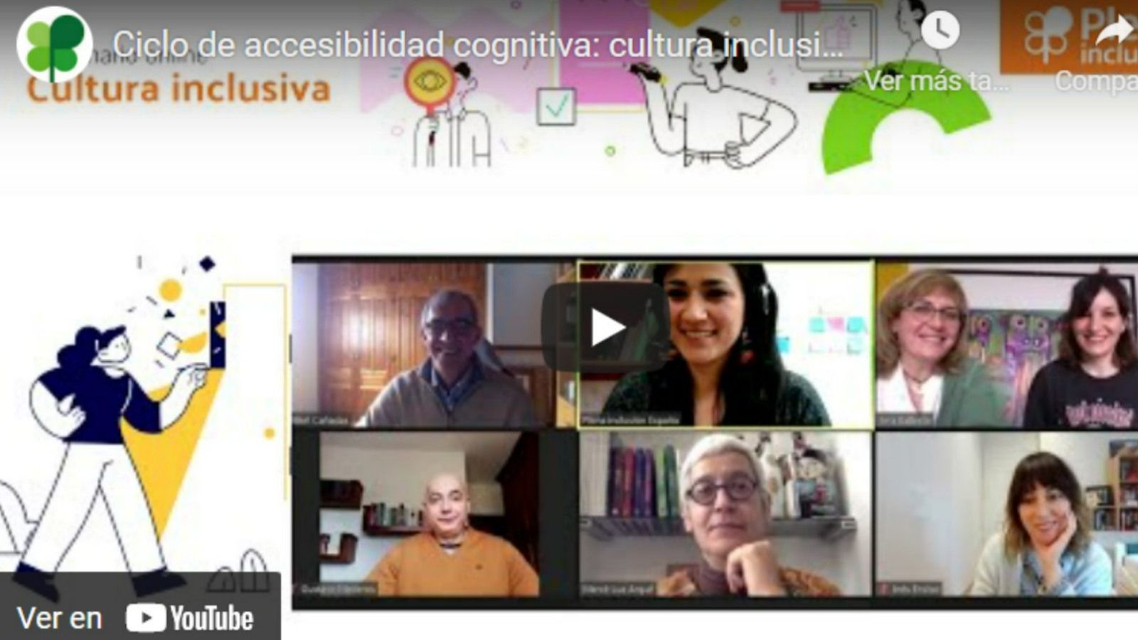 Imagen de la pantalla de la jornada online de Plena Inclusión sobre Cultura inclusiva, con varios de los participantes en la misma