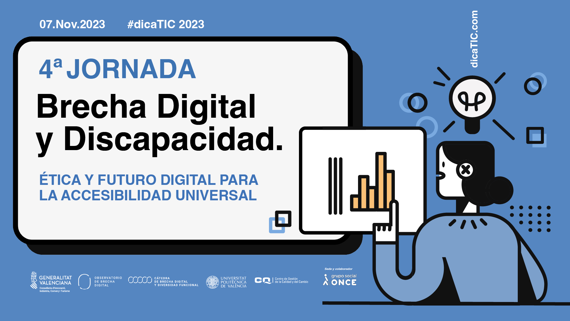 Jornada DicaTIC 2023. Brecha digital y discapacidad: Ética y futuro digital para la accesibilidad universal